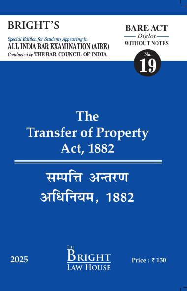 Transfer of Property Act, 1882 (Diglot) [English/Hindi] Bare Act (Without Notes) For All India Bar Examination